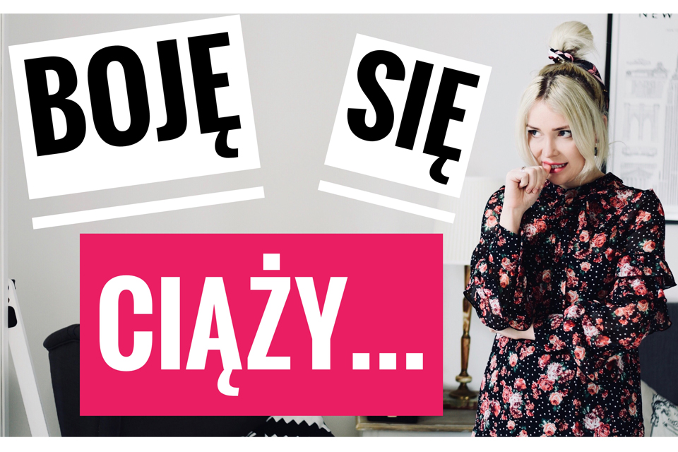 czego bałam się w ciąży