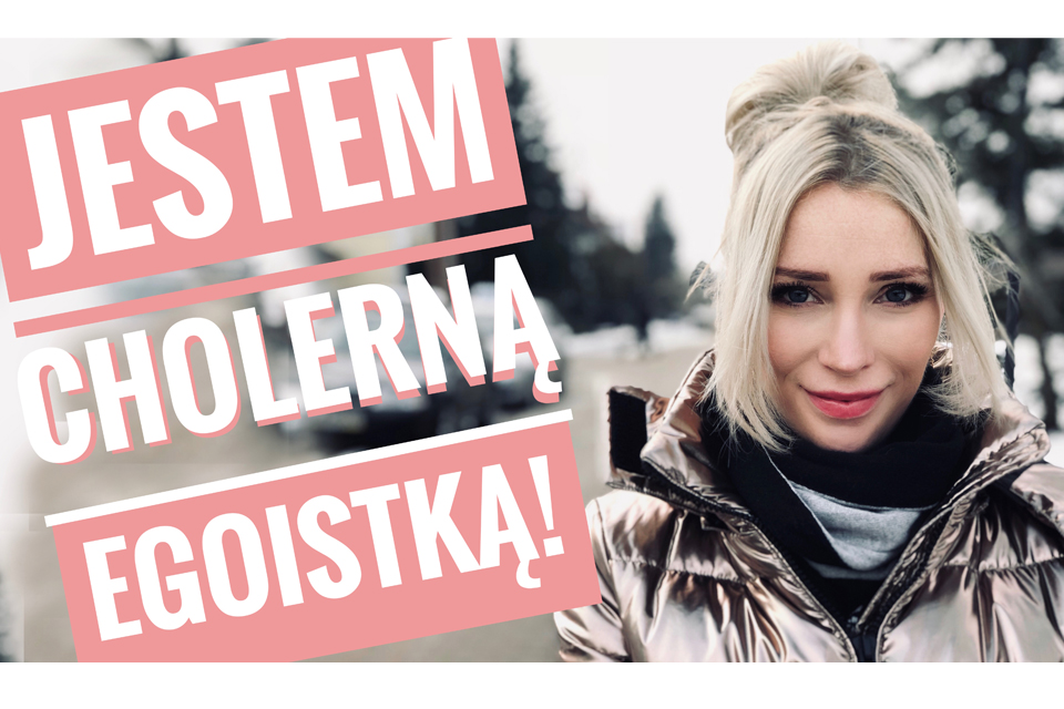 jestem-egoistką