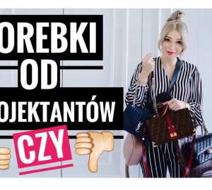 torebki od projekantów hit czy kit blog