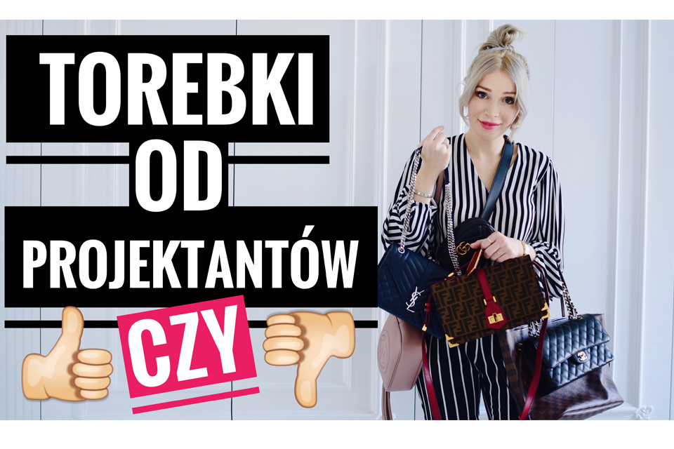 torebki od projekantów hit czy kit blog