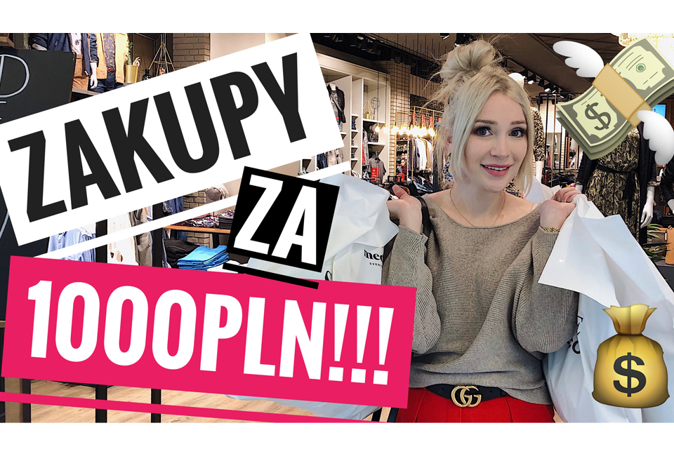 zakupy za 1000 zł blog